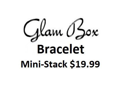 "Glam Box" BRACELET $19.99 (MINI-STACK 3 Bracelet)