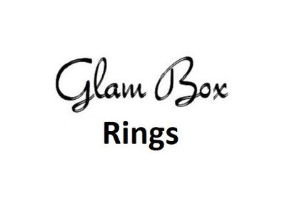 "Glam Box" RINGS (all prices)